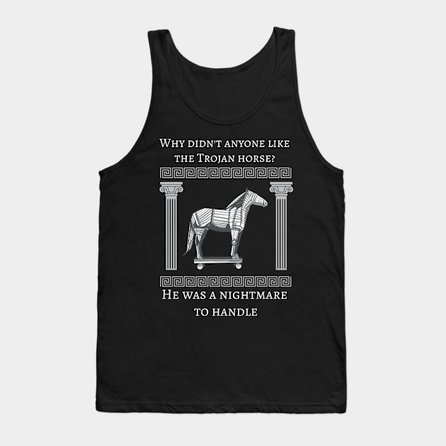 Trojan Horse and Ancient Greek Mythology History Buff Nerd Tank Top by Riffize